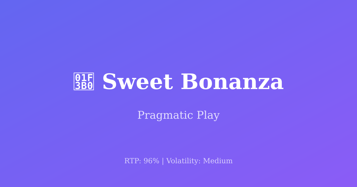 SWEET BONANZA